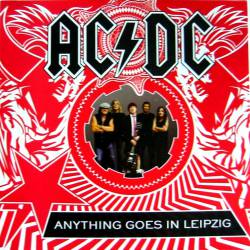 AC-DC : Anything Goes in Leipzig (LP)